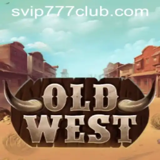 Exploring the Intriguing World of 'OldWest' and the Allure of 'vip777 club'