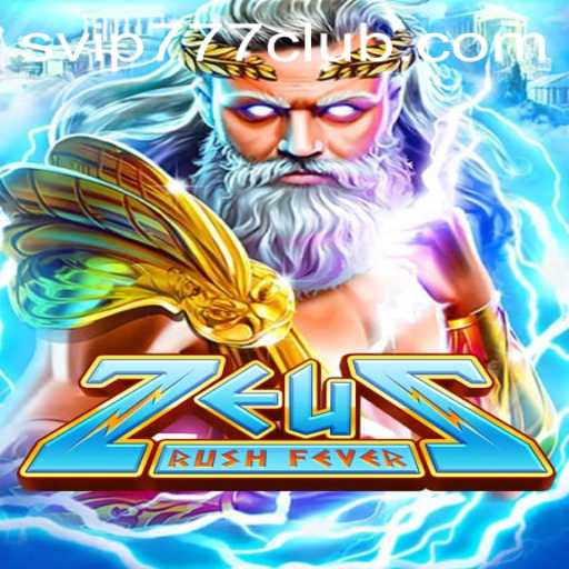 ZeusRushFever: An Epic Gaming Experience at the VIP777 Club