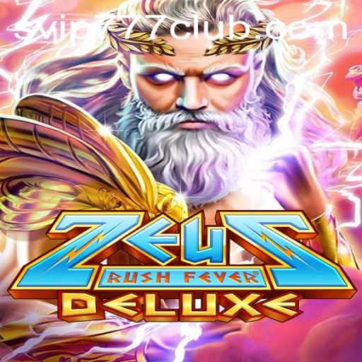 ZeusRushFeverDeluxe: A Thrilling New Gaming Experience